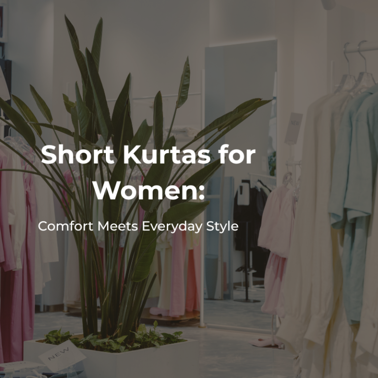  How to Style a Kurti: Outfit Ideas for Every Occasion